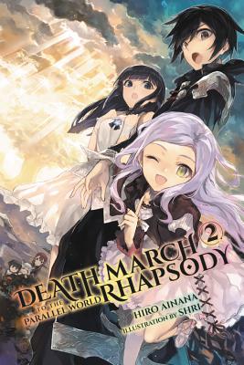 Death March to the Parallel World Rhapsody, Volume 2 - Hiro Ainana