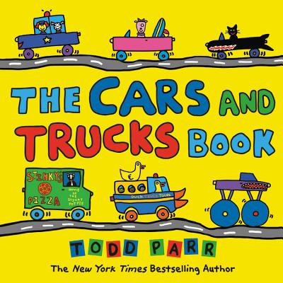 The Cars and Trucks Book - Todd Parr