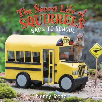The Secret Life of Squirrels: Back to School! - Nancy Rose