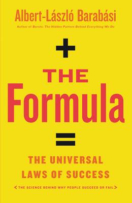 The Formula: The Universal Laws of Success - Albert-l�szl� Barab�si