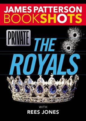 Private: The Royals - James Patterson