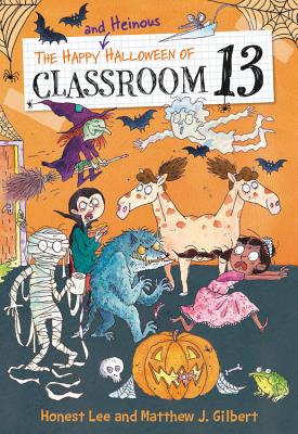 The Happy and Heinous Halloween of Classroom 13 - Honest Lee