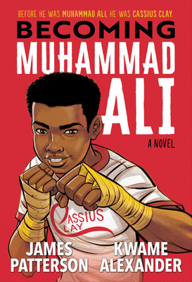 Becoming Muhammad Ali - James Patterson