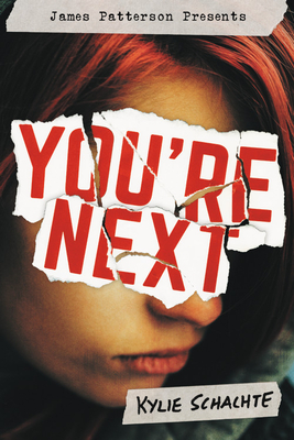 You're Next - Kylie Schachte