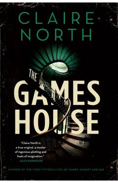 Poza produsului The Gameshouse - Claire North