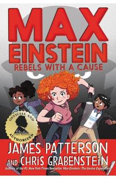 Poza produsului Max Einstein: Rebels with a Cause - James Patterson