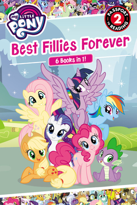 My Little Pony: Best Fillies Forever - Hasbro