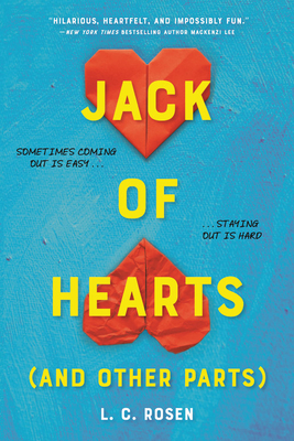 Jack of Hearts (and Other Parts) - L. C. Rosen