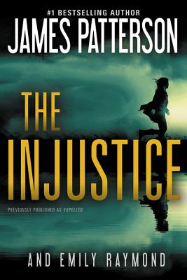 The Injustice - James Patterson