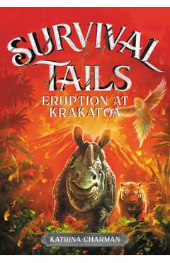 Poza produsului Survival Tails: Eruption at Krakatoa - Katrina Charman