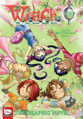 W.I.T.C.H.: The Graphic Novel, Part IV. Trial of the Oracle, Vol. 1 - Disney