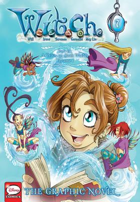 W.I.T.C.H.: The Graphic Novel, Part III. a Crisis on Both Worlds, Vol. 1 - Disney