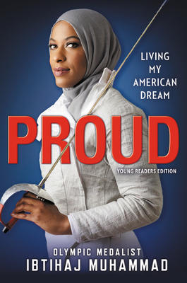 Proud: Living My American Dream - Ibtihaj Muhammad