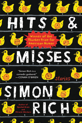 Hits and Misses: Stories - Simon Rich