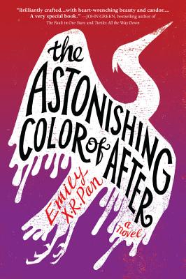 The Astonishing Color of After - Emily X. R. Pan