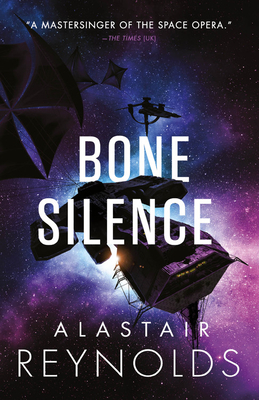 Bone Silence - Alastair Reynolds