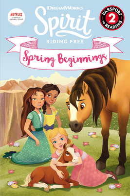 Spirit Riding Free: Spring Beginnings - R. J. Cregg