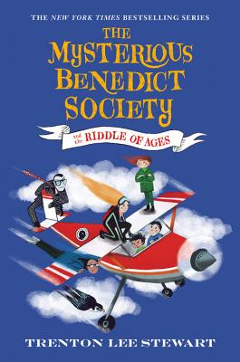 The Mysterious Benedict Society and the Riddle of Ages - Trenton Lee Stewart