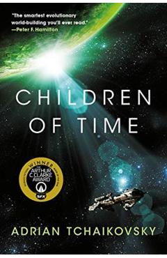 Children of Time - Adrian Tchaikovsky
