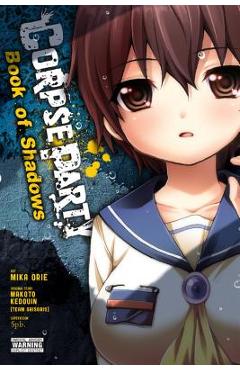 Coperta cărții 'Corpse Party: Book of Shadows - Makoto Kedouin'