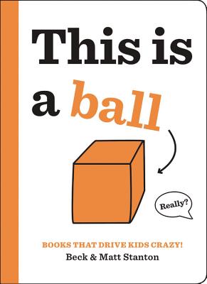 This Is a Ball - Beck Stanton