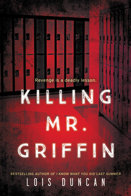 Killing Mr. Griffin - Lois Duncan