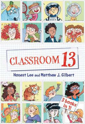 Coperta cărții 'Classroom 13: 3 Books in 1! - Honest Lee'