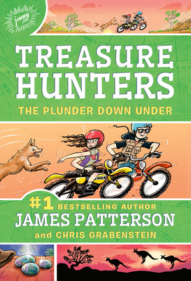 Treasure Hunters: The Plunder Down Under - James Patterson