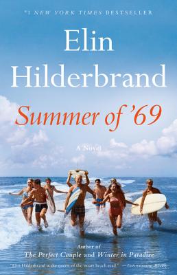 Summer of '69 - Elin Hilderbrand