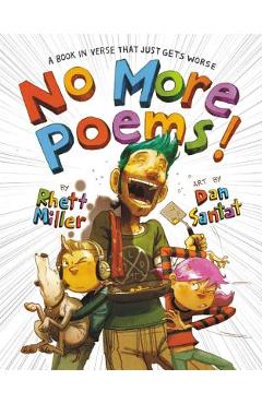Coperta cărții 'No More Poems!: A Book in Verse That Just Gets Worse - Rhett Miller'