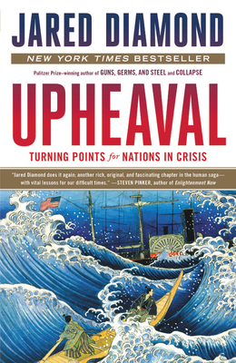 Upheaval: Turning Points for Nations in Crisis - Jared Diamond