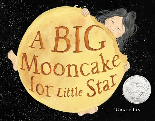 A Big Mooncake for Little Star - Grace Lin