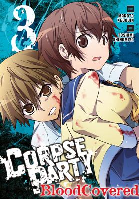 Corpse Party: Blood Covered, Volume 3 - Makoto Kedouin