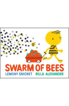 Poza produsului Swarm of Bees - Lemony Snicket