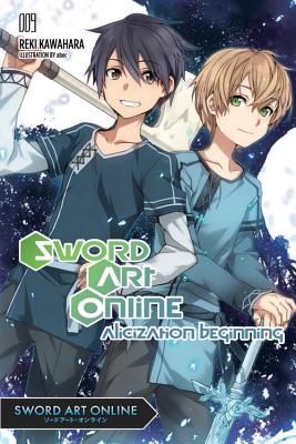 Sword Art Online 9 (Light Novel): Alicization Beginning - Reki Kawahara