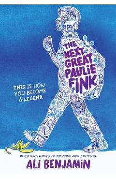 Coperta cărții 'The Next Great Paulie Fink - Ali Benjamin'