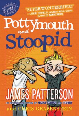 Pottymouth and Stoopid - James Patterson