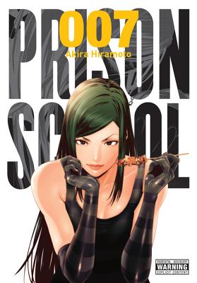 Prison School, Volume 7 - Akira Hiramoto