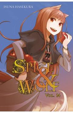 Coperta cărții 'Spice and Wolf, Vol. 14 (Light Novel) - Isuna Hasekura'