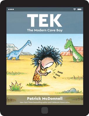 Tek: The Modern Cave Boy - Patrick Mcdonnell