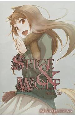Coperta cărții 'Spice and Wolf, Vol. 10 (Light Novel) - Isuna Hasekura'