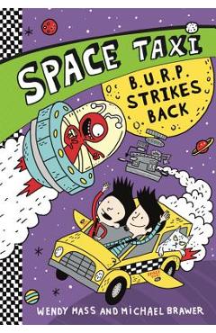Poza produsului Space Taxi: B.U.R.P. Strikes Back - Wendy Mass