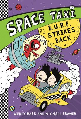 Space Taxi: B.U.R.P. Strikes Back - Wendy Mass