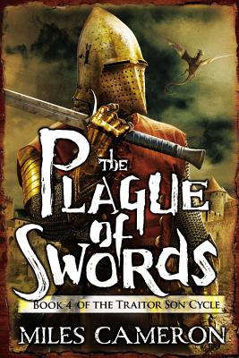 The Plague of Swords - Miles Cameron