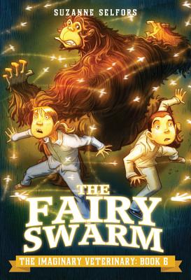 The Fairy Swarm - Suzanne Selfors