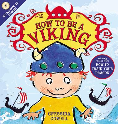 How to Be a Viking [With CD (Audio)] - Cressida Cowell