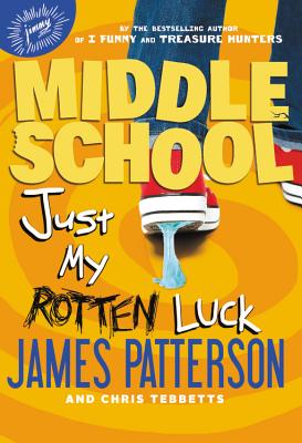 Just My Rotten Luck - James Patterson