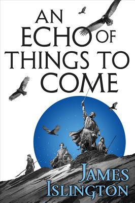 An Echo of Things to Come - James Islington