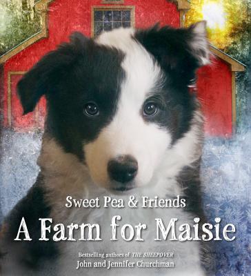 A Farm for Maisie - Jennifer Churchman