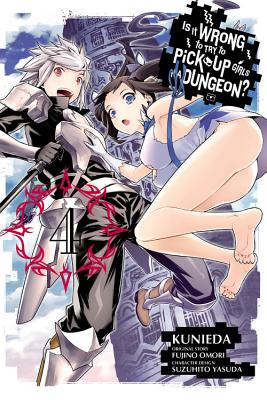 Is It Wrong to Try to Pick Up Girls in a Dungeon?, Vol. 4 (Manga) - Fujino Omori